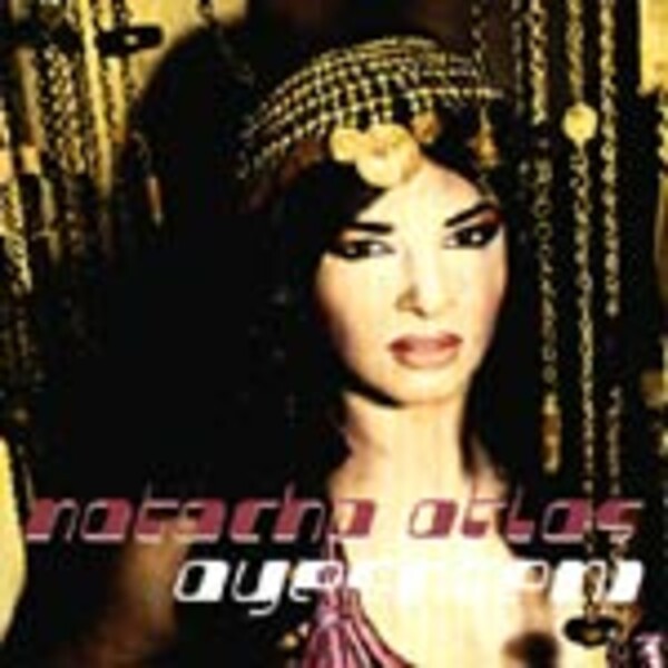 NATACHA ATLAS – ayeshteni ! (CD)