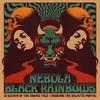 NEBULA / BLACK RAINBOWS – in search of the cosmic tale (CD, LP Vinyl)