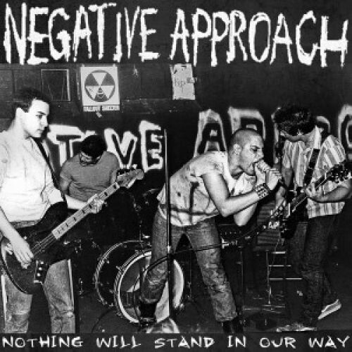NEGATIVE APPROACH – nothing will stand our way (LP Vinyl)