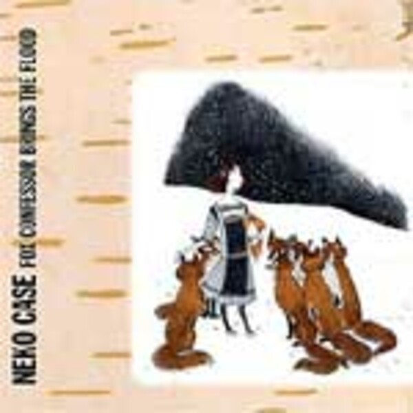 NEKO CASE – fox confessor brings the flood (CD)