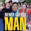 NENEH CHERRY – man (CD)