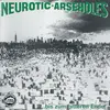 NEUROTIC ARSEHOLES – bis zum bitteren ende (CD)