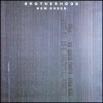 NEW ORDER – brotherhood (CD, LP Vinyl)