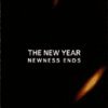 NEW YEAR – newness ends (CD, LP Vinyl)