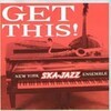 NEW YORK SKA-JAZZ ENSEMBLE – get this (LP Vinyl)