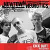 NEWTOWN NEUROTICS – kick out! (LP Vinyl)