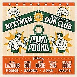 NEXTMEN/GENTLEMEN`S DUB CLUB – pound for pound (CD)