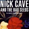 NICK CAVE & BAD SEEDS – no more shall we part (CD, LP Vinyl)