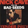 NICK CAVE & BAD SEEDS – tender prey (CD, LP Vinyl)