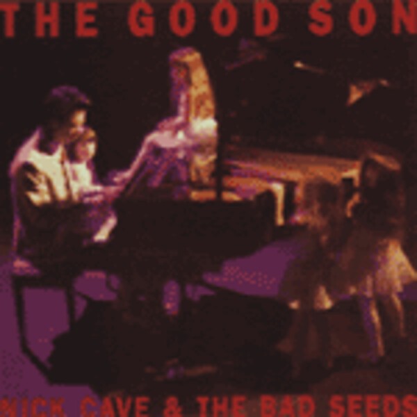 Cover NICK CAVE & BAD SEEDS, the good son