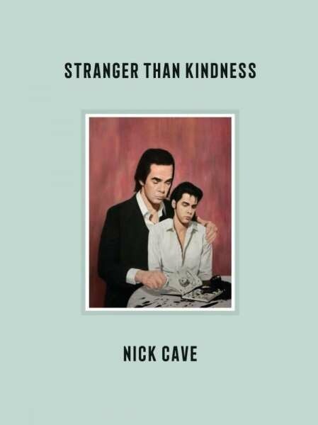Cover NICK CAVE, stranger than kindness