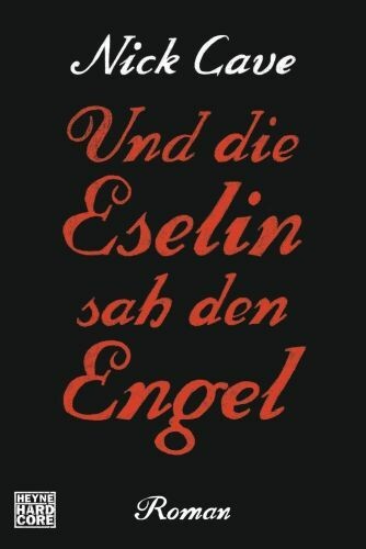 Cover NICK CAVE, und die eselin sah den engel