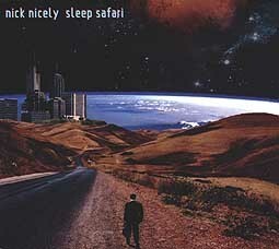 NICK NICELY – sleep safari (CD, LP Vinyl)