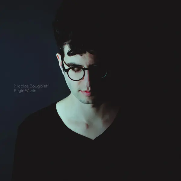 NICOLAS BOUGAIEFF – begin within (CD, LP Vinyl)