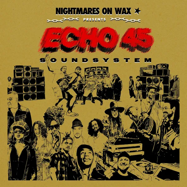 NIGHTMARES ON WAX – echo45 sound system (LP Vinyl)