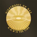 Cover NIGHTMARES ON WAX, n.o.w. is the time