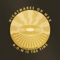 Cover NIGHTMARES ON WAX, n.o.w. is the time