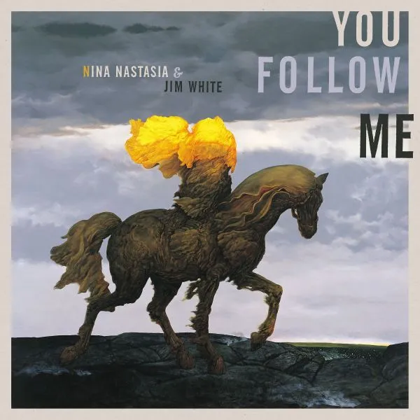 NINA NASTASIA & JIM WHITE – you follow me (LP Vinyl)