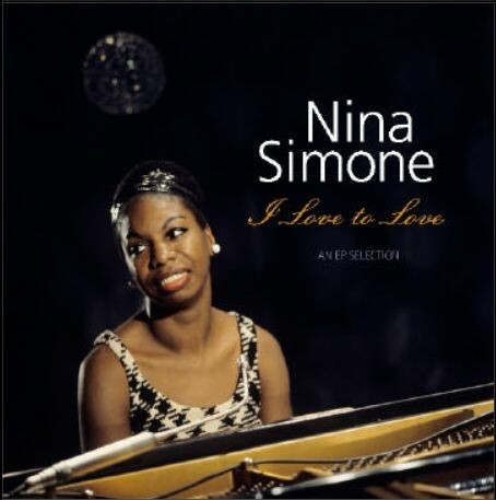 NINA SIMONE – i love to love (LP Vinyl)