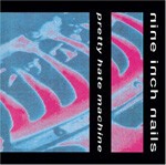 NINE INCH NAILS – pretty hate machine (LP Vinyl)