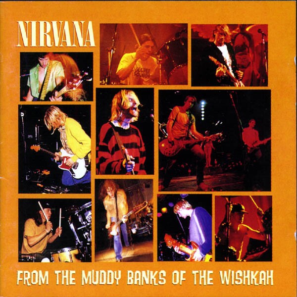 Cover NIRVANA, from the muddy banks of the wishkah