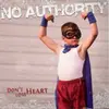 NO AUTHORITY – don´t lose heart (CD)