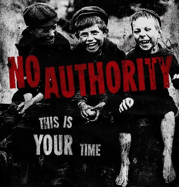 NO AUTHORITY, this is your time cover