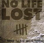 NO LIFE LOST – von santa fu bis st. tropez (CD, LP Vinyl)