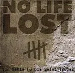 NO LIFE LOST – von santa fu bis st. tropez (LP Vinyl)
