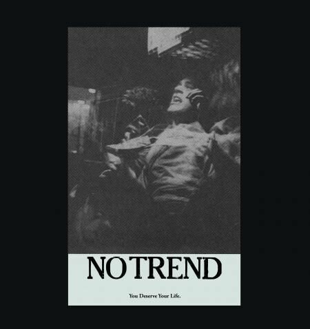 NO TREND – you deserve your life (LP Vinyl)