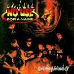 NO USE FOR A NAME – making friends (CD)