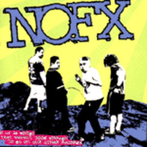 NOFX, 45 or 46 songs ... cover