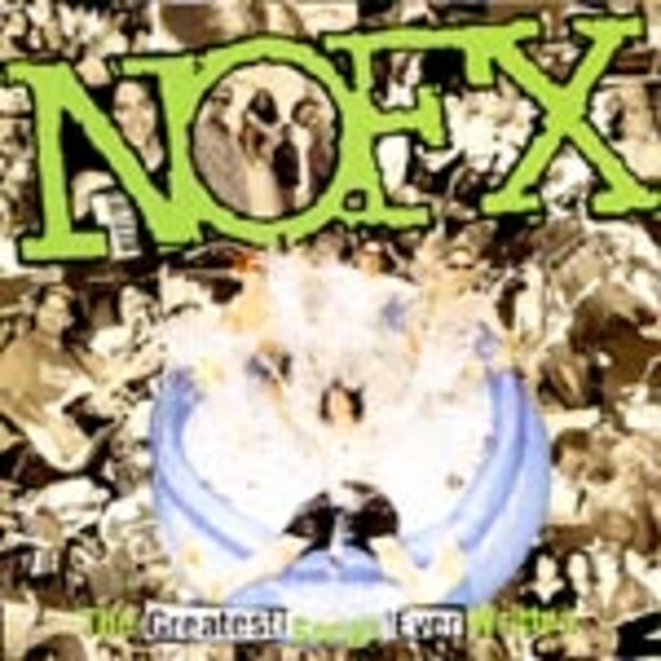 Cover NOFX, greatest songs ever written