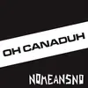 NOMEANSNO – oh canaduh (reissue) (7" Vinyl)