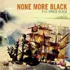 NONE MORE BLACK – file under black (CD)