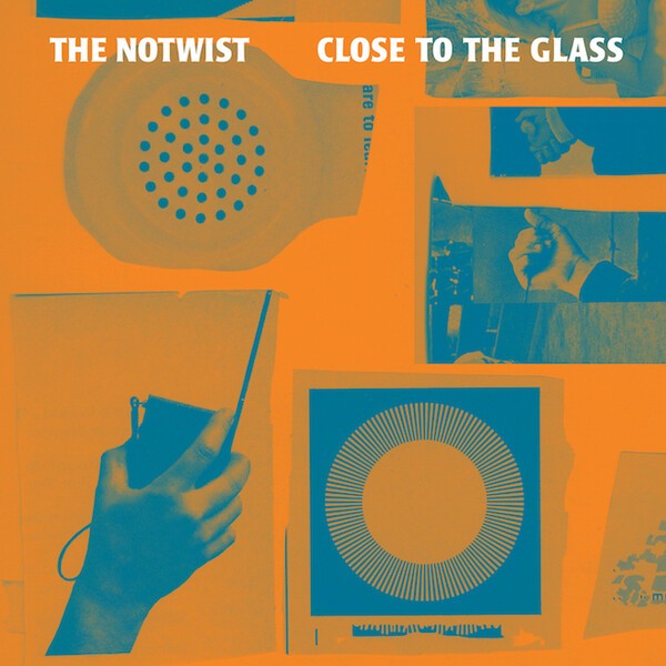 NOTWIST, close to the glass cover