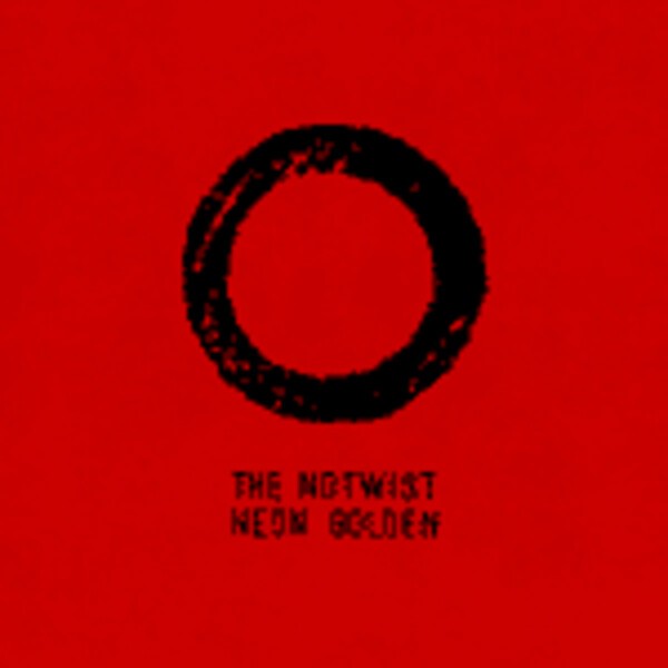 Cover NOTWIST, neon golden