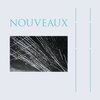 NOUVEAUX – s/t (risoprint deluxe edition) (LP Vinyl)