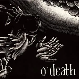 O´DEATH – out of hands we go (CD, LP Vinyl)