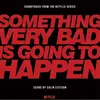 O.S.T. (COLIN STETSON) – something very bad is going to happen (LP Vinyl)