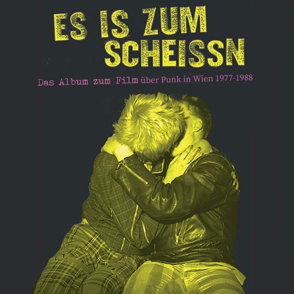O.S.T. – es is zum scheissn - punk in wien 1977 - 1988 (LP Vinyl)