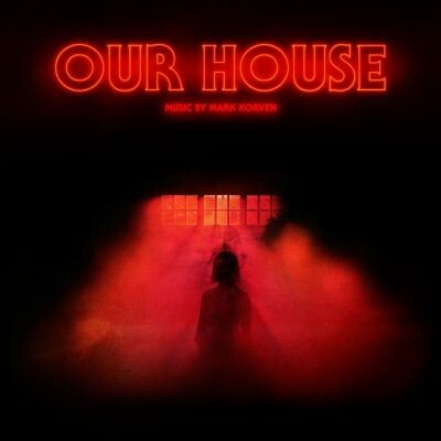 O.S.T. (MARK KORVEN) – our house (LP Vinyl)