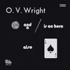 O.V. WRIGHT – a nickel and a nail and ace of spades (LP Vinyl)