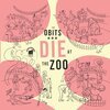 OBITS – die at the zoo (LP Vinyl)