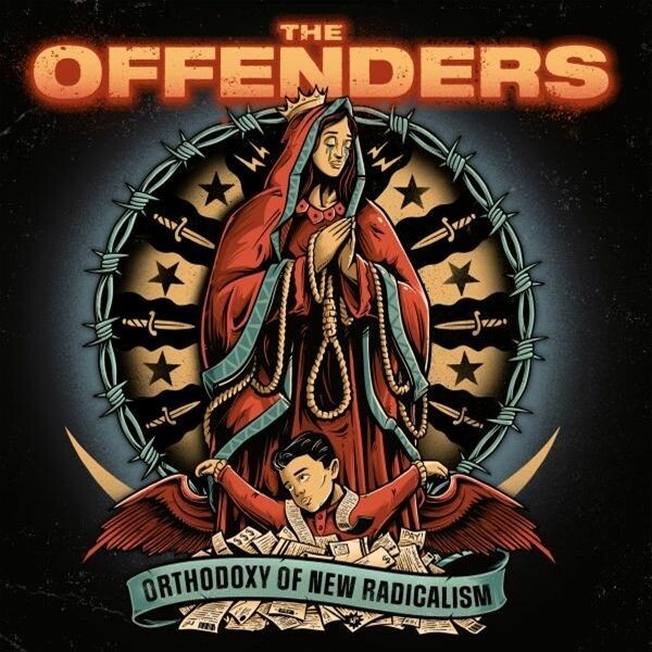 OFFENDERS, orthodoxy of new radicalism cover
