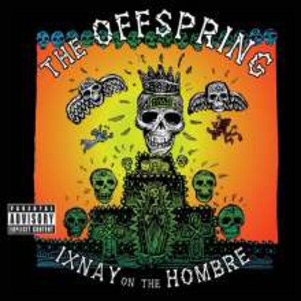 Cover OFFSPRING, ixnay on the hombre