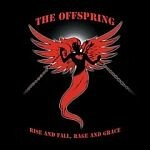Cover OFFSPRING, rise and fall, rage and grace
