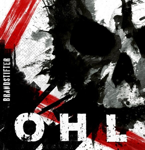 OHL – brandstifter (CD, LP Vinyl)