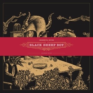 OKKERVIL RIVER, black sheep boy (10th anniversary edition) cover