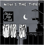 OKTOBER FOLK CLUB, now´s the time cover